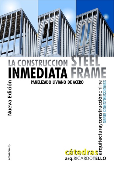 La construcción inmediata Steel Frame